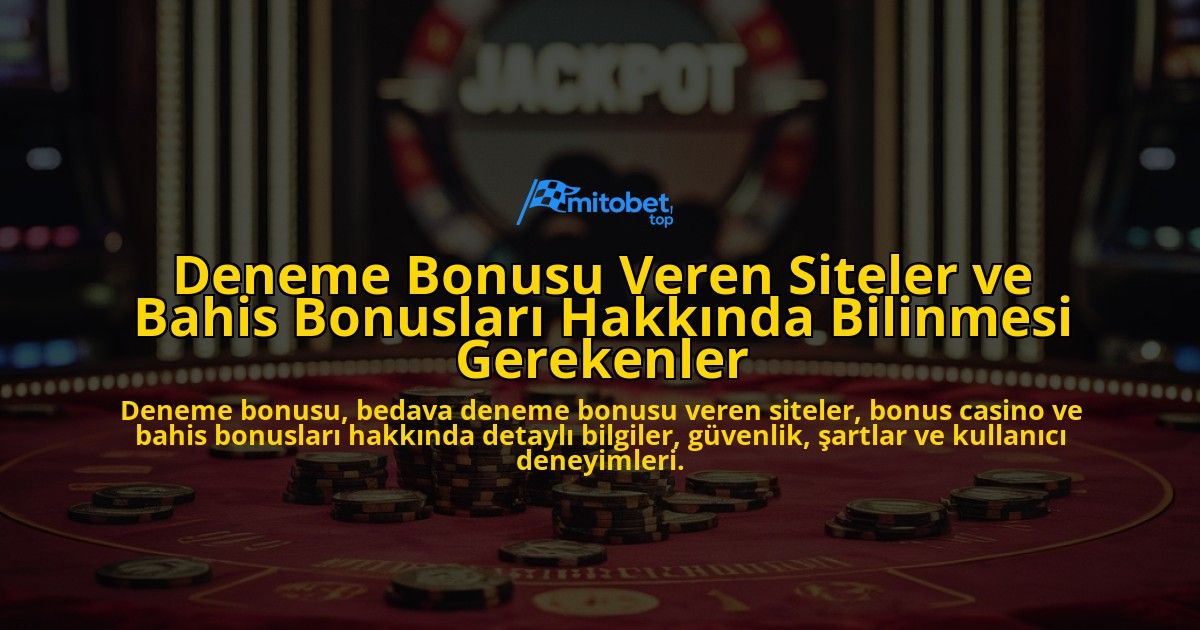 Deneme-Bonusu-Veren-Siteler-ve-Bahis-Bonuslari-Hakkinda-Bilinmesi-Gerekenler-overlay-1778186746.jpg